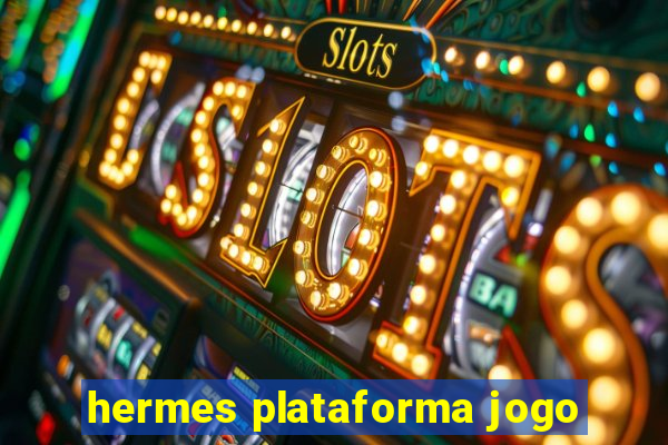 hermes plataforma jogo